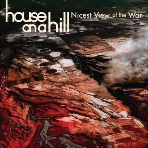 House On A Hill/Nicest View Of The War